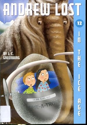 Seller image for In The Ice Age - Andrew Lost #12 for sale by Librairie Le Nord