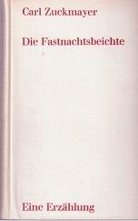 Die Fastnachtsbeichte. >>> große Schrift <<<. Eine Erzählung.