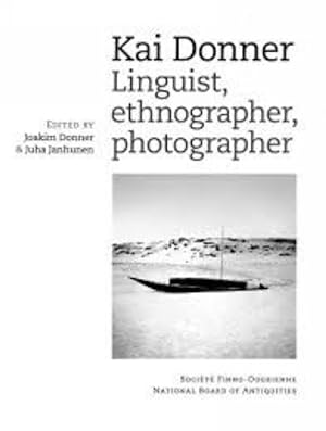 Seller image for Kai Donner. Linguist, ethnographer, photographer. for sale by Ruslania