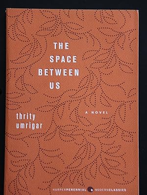 Imagen del vendedor de The Space Between Us a la venta por Mad Hatter Bookstore
