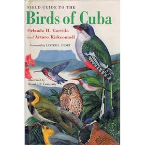 Image du vendeur pour A Field Guide to the Birds of Cuba [HC] mis en vente par Buteo Books