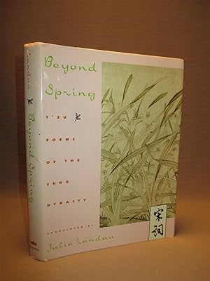 Beyond Spring. T'zu Poems of the Sung Dynasty