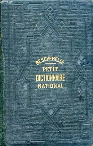 Image du vendeur pour PETIT DICTIONNAIRE NATIONAL mis en vente par Le-Livre