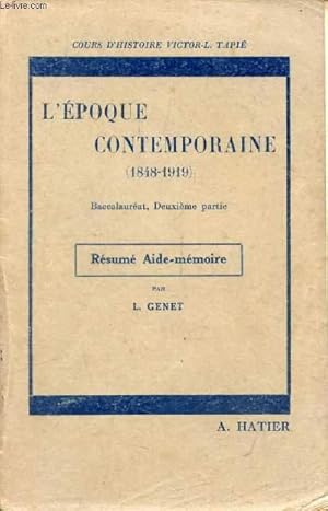 Seller image for L'EPOQUE CONTEMPORAINE (1848-1919), CLASSE DE PHILOSOPHIE-MATHEMATIQUES (RESUME AIDE-MEMOIRE) for sale by Le-Livre