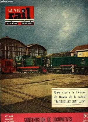 Image du vendeur pour LA VIE DU RAIL N 468 - Activit traction de Batignolles-Chatillon, Visite a l'usine de Nantes, Wagons pour le transport d'automobiles, Allemagne : Centime anniversaire de l'inauguration de Munich-Starnberg, Sur les routes d'occitanie par Pierre Guilhem mis en vente par Le-Livre