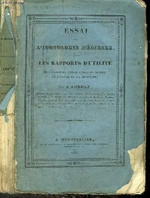 Imagen del vendedor de ESSAI SUR L'ICONOLOGIE MEDICALE OU SUR LES RAPPORTS D'UTILITE QUI EXISTENT ENTRE L'ART DU DESSIN ET L'ETUDE DE LA MEDECINE a la venta por Le-Livre