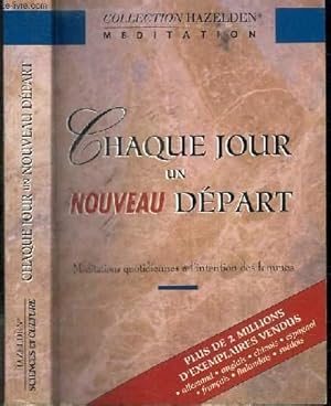 Seller image for CHAQUE JOUR UN NOUVEAU DEPART - MEDITATIONS QUOTIDIENNES A L'INTENTION DES FEMMES for sale by Le-Livre