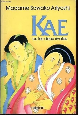 Bild des Verkufers fr KAE OU LES DEUX RIVALES zum Verkauf von Le-Livre