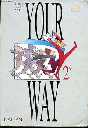 Seller image for YOUR WAY 2e for sale by Le-Livre