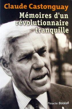 Seller image for Mmoires D'un Rvolutionnaire Tranquille for sale by Livres Norrois