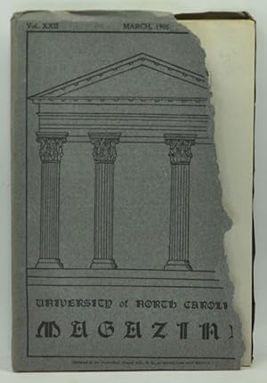 Imagen del vendedor de University of North Carolina Magazine, Old Series, Vol. 25, No. 4; New Series, Vol. 3, No. 4 (March 1905) a la venta por Cat's Cradle Books