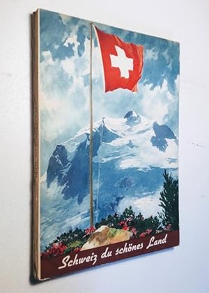 Schweiz, du schönes Land.