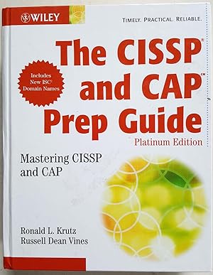 The CISSP and CAP Prep Guide: Platinum Edition (Third Edition)