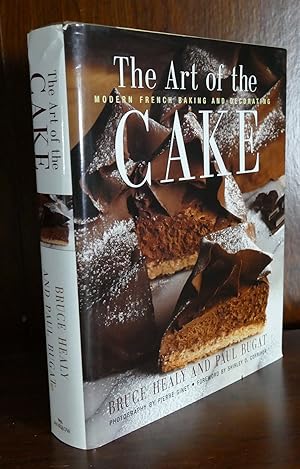 Imagen del vendedor de THE ART OF THE CAKE : Modern French Baking and Decorating a la venta por Rare Book Cellar