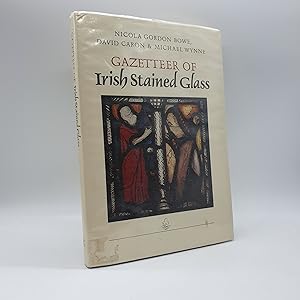 Immagine del venditore per Gazetteer of Irish Stained Glass : The Works of Harry Clarke and the Artists of Au Tur Gloine, (The Tower of Glass) 1903-1963 venduto da Barclay Books