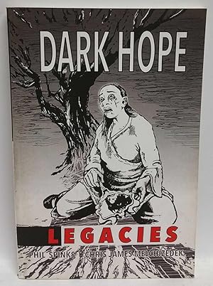 Dark Hope: Legacies