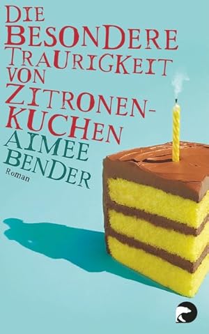 Seller image for Die besondere Traurigkeit von Zitronenkuchen: Roman for sale by Antiquariat Armebooks