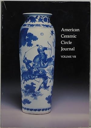 Imagen del vendedor de American Ceramic Circle Journal Volume VII a la venta por Newbury Books