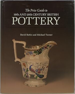 Seller image for The Price Guide to 19th and 20th Century British Pottery for sale by Newbury Books