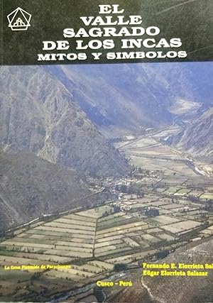 El Valle Sagrado de los Incas. Mitos y símbolos