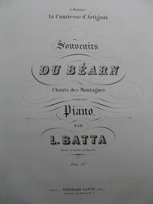 BATTA Laurent Souvenirs du Béarn Piano ca1850