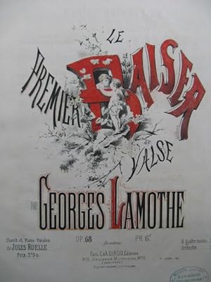 Seller image for LAMOTHE Georges Le Premier Baiser Chant Piano 1878 for sale by partitions-anciennes