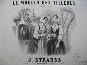 Image du vendeur pour STRAUSS Johann Le Moulin des Tilleuls Piano ca1850 mis en vente par partitions-anciennes