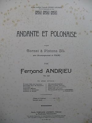 ANDRIEU Fernand Andante et Polonaise Cornet à Pistons Piano