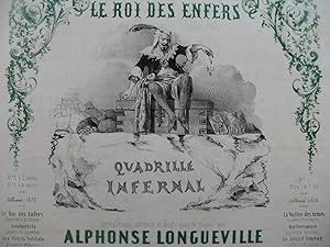 LONGUEVILLE Alphonse Le Roi des Enfers Quadrille Infernal Nanteuil Piano 1853