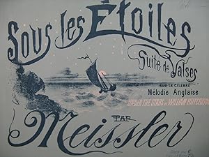 Seller image for MEISSLER Josef Sous les Etoiles Piano 1883 for sale by partitions-anciennes