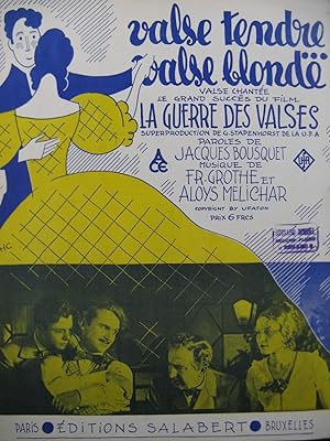 Seller image for GROTHE Franz et MELICHAR Aloys Valse Tendre Valse Blonde Chant Piano 1933 for sale by partitions-anciennes