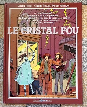 Image du vendeur pour Le Cristal fou mis en vente par La Bergerie