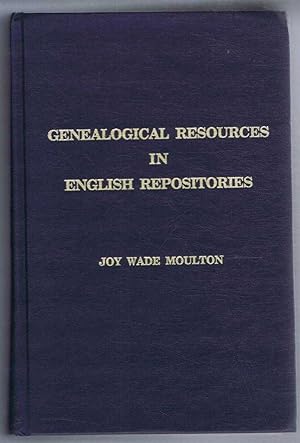 Genealogical Resources in English Repositories
