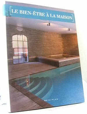 Le bien-être dans la maison