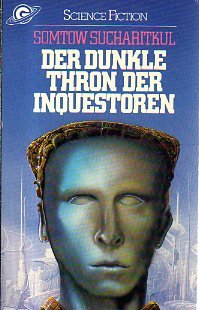 Bild des Verkufers fr Der dunkle Thron der Inquestoren = The throne of madness. Somtow Sucharitkul. [Aus d. Amerikan. bertr. von Bernd Mller u. Anne Steeb-Mller] / Goldmann ; 23474 : Science-fiction zum Verkauf von Antiquariat Buchhandel Daniel Viertel