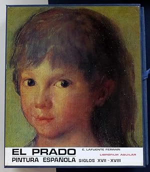 El Prado. Pintura española de los siglos XVII - XVIII.