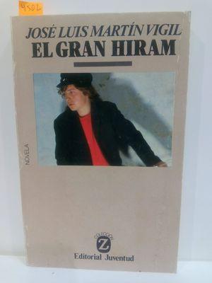 Imagen del vendedor de EL GRAN HIRAM a la venta por Librera Circus