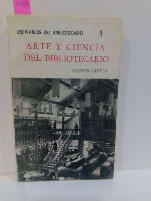 Imagen del vendedor de ARTE Y CIENCIA DEL BIBLIOTECARIO a la venta por Librera Circus