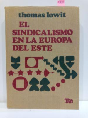 Seller image for EL SINDICALISMO EN LA EUROPA DEL ESTE. COLECCIN TRABAJO Y SOCIEDAD, 21 for sale by Librera Circus
