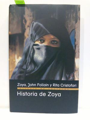 Imagen del vendedor de HISTORIA DE ZOYA. LA LUCHA DE UNA MUJER AFGANA POR LA LIBERTAD a la venta por Librera Circus