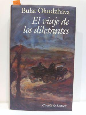 Seller image for EL VIAJE DE LOS DILETANTES for sale by Librera Circus