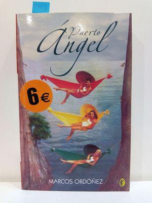 Seller image for PUERTO ANGEL for sale by Librera Circus