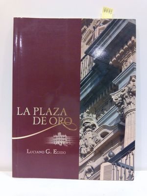 Seller image for LA PLAZA DE ORO for sale by Librera Circus