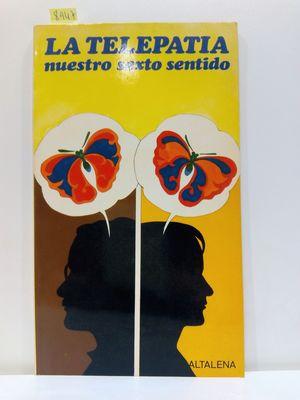 Immagine del venditore per LA TELEPATA NUESTRO SEXTO SENTIDO venduto da Librera Circus