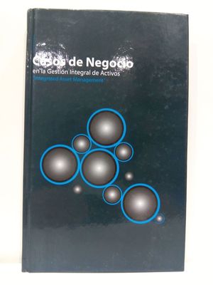 Imagen del vendedor de CASOS DE NEGOCIO EN LA GESTIN INTEGRAL DE ARCHIVOS- 'INTEGRATED ASSET MANAGEMENT' a la venta por Librera Circus