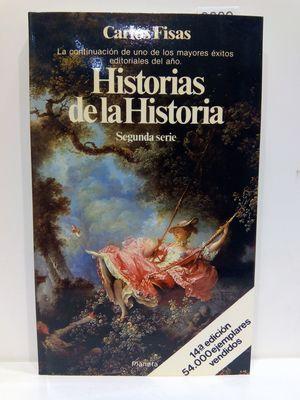 Imagen del vendedor de HISTORIAS DE LA HISTORIA (SEGUNDA SERIE) a la venta por Librera Circus