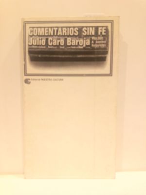 Bild des Verkufers fr COMENTARIOS SIN FE (SERIE ARTE Y LITERATURA, NMERO 8) zum Verkauf von Librera Circus