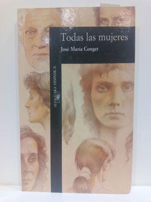 Bild des Verkufers fr TODAS LAS MUJERES (ALFAGUARA HISPANICA) (SPANISH EDITION) zum Verkauf von Librera Circus