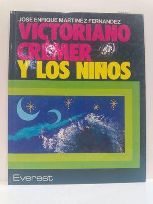 Seller image for VICTORIANO CRMER Y LOS NIOS for sale by Librera Circus