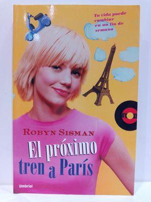 Image du vendeur pour EL PROXIMO TREN A PARIS/THE NEXT TRAIN TO PARIS (SPANISH EDITION) mis en vente par Librera Circus